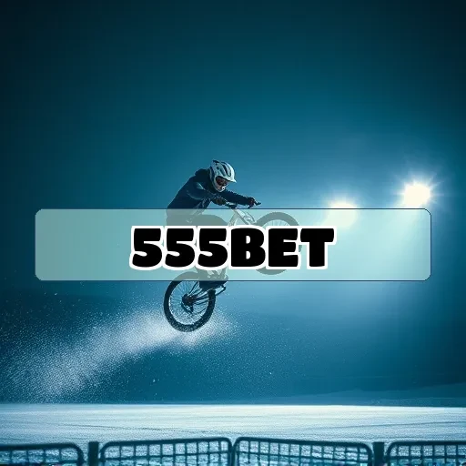 555bet: Descubra os Torneios Imperdíveis e Suas Vantagens